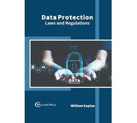 Data Protection: Laws and Regulations