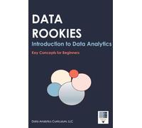 Data Rookies Intro to Data Analytics