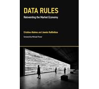 Data Rules: Reinventing the Market Economy