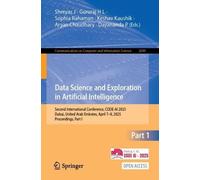 Data Science and Exploration in Artificial Intelligence: Second International Conference, CODE-AI 2025, Dubai, United Arab Emirates, April 7-8, 2025, Proceedings, Part I