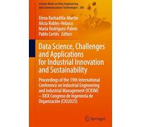 Data Science, Challenges and Applications for Industrial Innovation and Sustainability: Proceedings of the 19th International Conference on Industrial ... de Ingeniería de Organización (CIO2025)