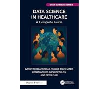 Data Science in Healthcare: A Complete Guide