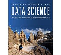 Data Science: Mindset, Methodologies, and Misconceptions