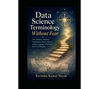Data Science Terminology Without Fear