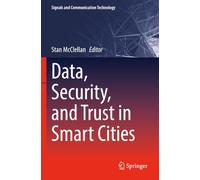 Data, Security, and Trust in Smart Cities