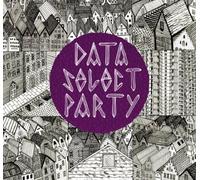 Data.Select.Party - Hanging Out With Humans +2
