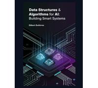 Data Structures & Algorithms for AI: Building Smart Systems: 3