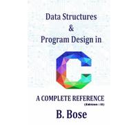 Data Structures & Program Design In C A Complete Reference