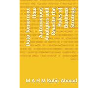 Data Tomorrow: How Autonomous Analytics will Rewrite the Rules of Business Strategy