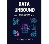 Data Unbound: Architecting the Future of Data & AI