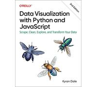 Kyran Dale Data Visualization with Python and JavaScript 2e (Tascabile)