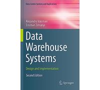 Alejandro Vaisman Esteban Zimányi Data Warehouse Systems (Tascabile)