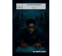 Data Wolf Protocol: First Oath of Arcadia: 5