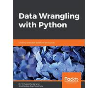 Data Wrangling with Python: Creating actionable data from raw sources