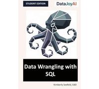 Data Wrangling with SQL: Student Edition