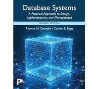 Database Systems: A Practical Approach to Design, Implementation, and Management, Global Edition