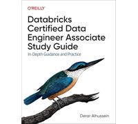 Databricks Certified Data Engineer Associate Study Guide: In-Depth Guidance and Practice