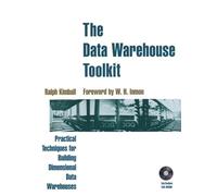 DATAWAREHOUSE TOOLKIT: Practical Techniques for Building Dimensional Data Warehouses