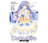 Koushi Tachibana Tsunako Date A Live, Vol. 6 (light novel) (Tascabile)