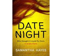 Date Night: An absolutely gripping psychological thriller with a jaw-dropping twist