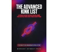 Date Night Games For Couples: The Advanced Kink List, Spicy Anniversary & Valentines Day Gift For Married Couples: A Double Blind Fantasy Rating Book To Push Real Boundaries