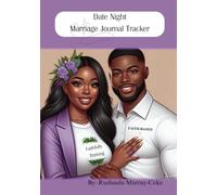 Date Night Marriage Journal Tracker: Strengthening Love, One Date at a Time