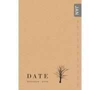 Date Reminder Book: A5 Medium Notebook for Birthdays and Anniversaries | Jan-Dec Monthly Sections | Tree Without Leaves Design 000