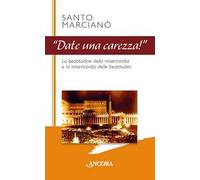 Date una carezza!