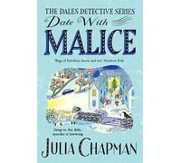 Date With Malice: A Charming Yorkshire Murder Mystery