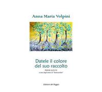 Datele il colore del suo raccolto