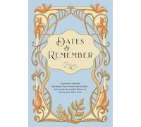 Dates to Remember: A perennial calendar that keeps track of your special dates, and reveals the notable figures in history that share them.