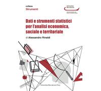 Dati e strumenti statistici per l'analisi economica, sociale e territorial...