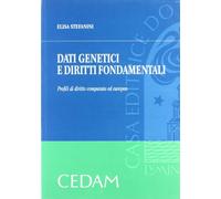 Dati genetici diritti fondamentali: Profili di diritto comparato ed europeo