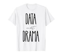 Dati non drammatici Lavoro Hustle Scrittura Codice Hustle Women Coding Maglietta