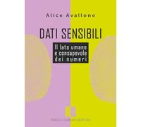 Dati sensibili. Il lato umano e consapevole dei numeri
