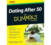 Dating After 50 For Dummies