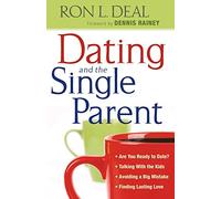Dating and the Single Parent: * Are You Ready to Date? * Talking With the Kids * Avoiding a Big Mistake * Finding Lasting Love