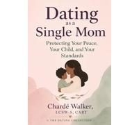 Dating as a Single Mom: Protecting Your Peace, Your Child, and Your Standards