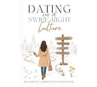 Dating in a Swipe-Right Culture: How Centering God Changes Everything