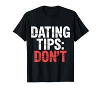 Dating Tips Don't Rapporto sui Consigli sarcastici - Maglietta