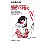 Dato che me lo avete chiesto in tantissime...