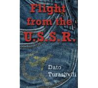 Dato Turashvili Flight from the U.S.S.R. (Tascabile)