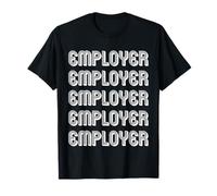 Datore di lavoro Maglietta