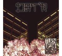 Dat'r - Turn Up the Ghosts