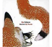 Datsuns, the - Blacken My Thumb