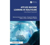 Dattatray G. Takale Applied Machine Learning in Healthcare (Copertina rigida)