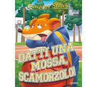 Datti una mossa, Scamorzolo! Ediz. a colori