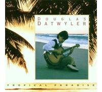 Datwyler,Douglas - Tropical Paradise