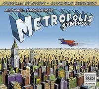 Daugherty Michael - Metropolis Symphony, Deux Ex Machin