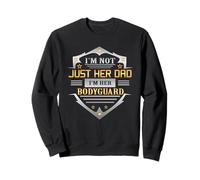 Daughter Dad Bodyguard Father Daddy Love Protection Felpa